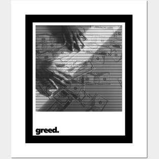 Greed Posters and Art